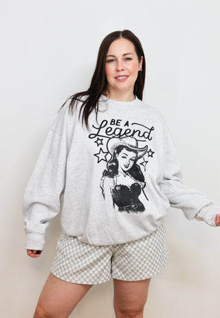 Be a legend [Crewneck]