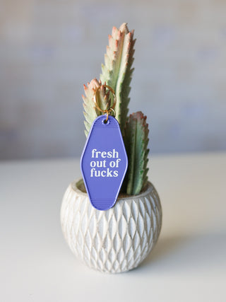 Fresh out of fucks [ motel keychain]