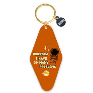 Houston, I have so many problems [Keychain]