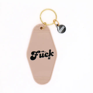 Oh fuck it [motel keychain]